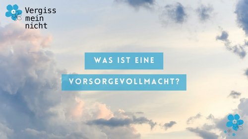 Was ist eine Vorsorgevollmacht?